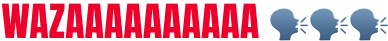 Wazaaaaaaaa!!!